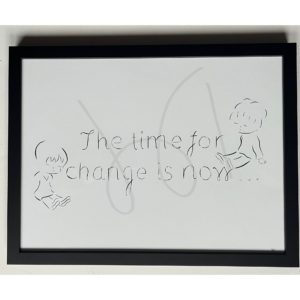 The time for change is now